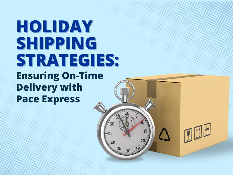 Holiday Shipping Strategies