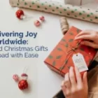 Delivering Joy Worldwide: Send Christmas Gifts Abroad with Ease