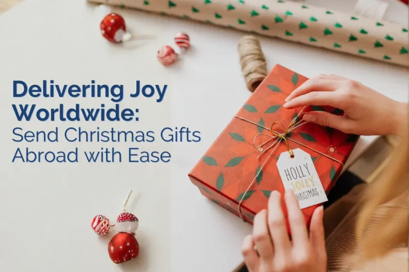 Send Christmas Gifts Abroad with Ease
